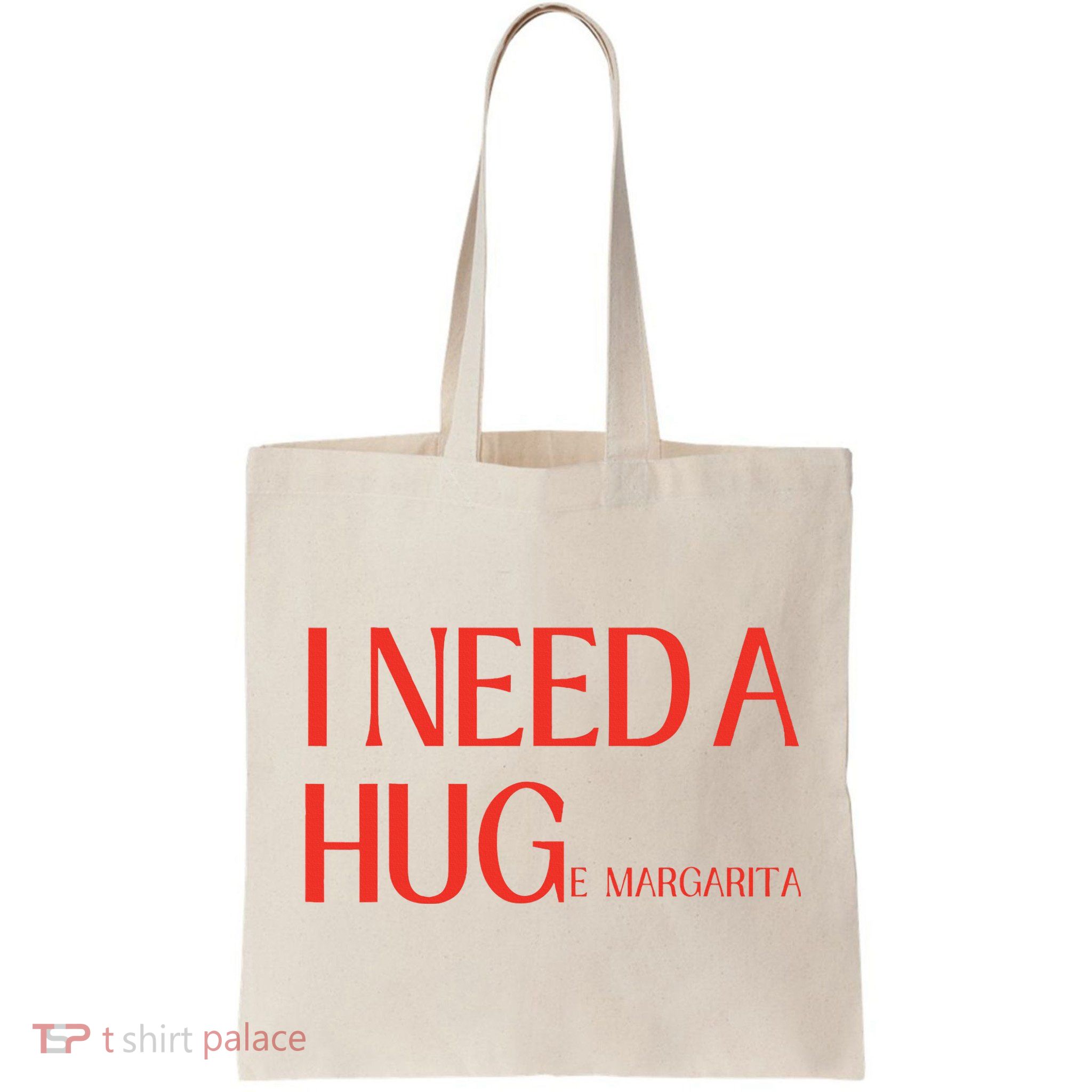 I Need Huge Margarita Bag