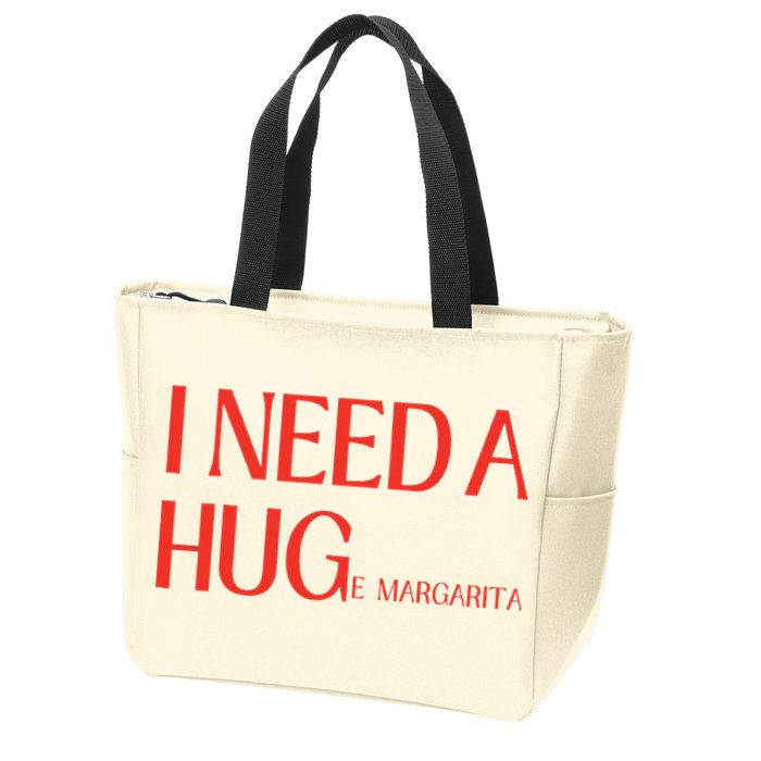 I Need Huge Margarita Zip Tote Bag