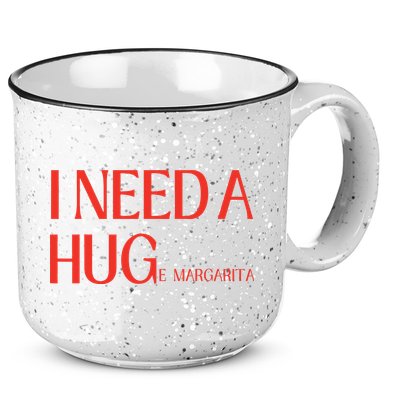 I Need Huge Margarita 15oz Campfire Ceramic Mug