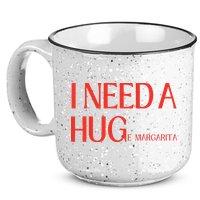 I Need Huge Margarita 15oz Campfire Ceramic Mug