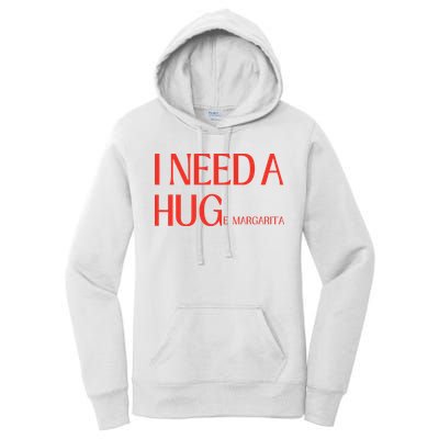 I Need Huge Margarita Women's Pullover Hoodie