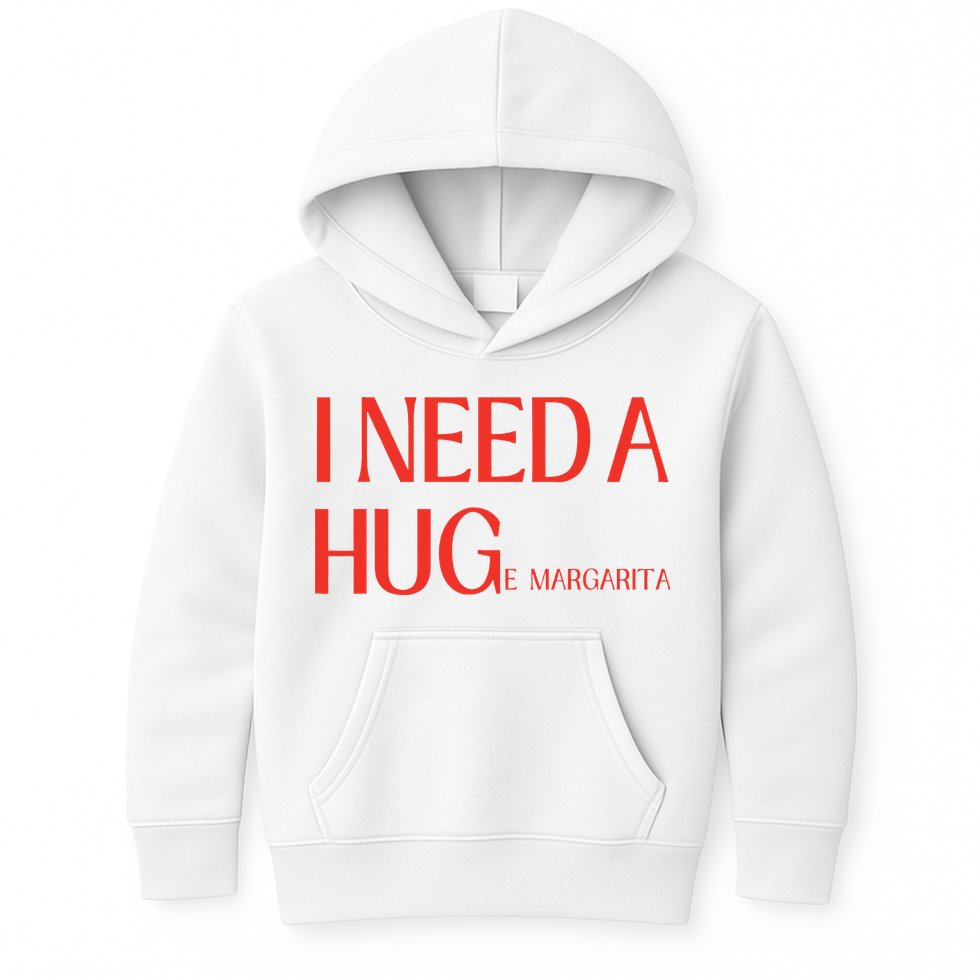 I Need Huge Margarita Kids Hoodie