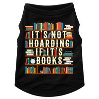 It's Not Hoarding If It's Books Book Lover Gift For Readers Cool Gift Doggie Tank