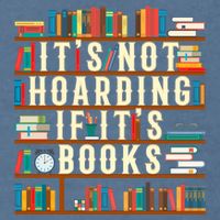It's Not Hoarding If It's Books Book Lover Gift For Readers Cool Gift Garment-Dyed Sweatshirt