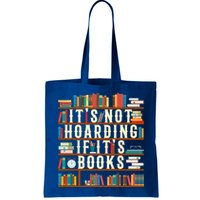 It's Not Hoarding If It's Books Book Lover Gift For Readers Cool Gift Bag