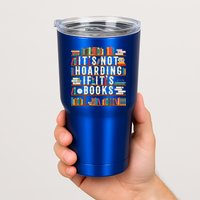 It's Not Hoarding If It's Books Book Lover Gift For Readers Cool Gift Tumbler