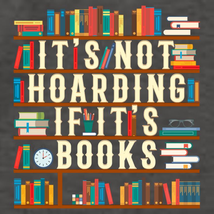 It's Not Hoarding If It's Books Book Lover Gift For Readers Cool Gift Vector Backpack