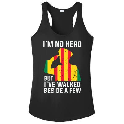 Im No Hero But I've Walked Beside A Few Veteran Day Army Ladies PosiCharge Competitor Racerback Tank