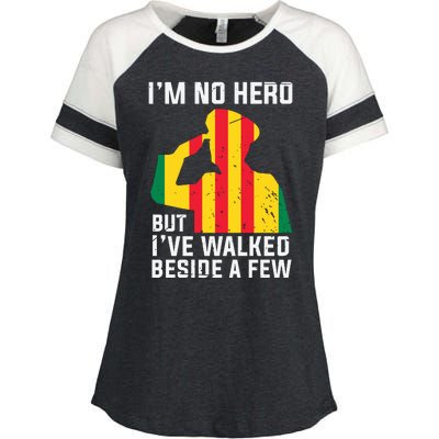 Im No Hero But I've Walked Beside A Few Veteran Day Army Enza Ladies Jersey Colorblock Tee