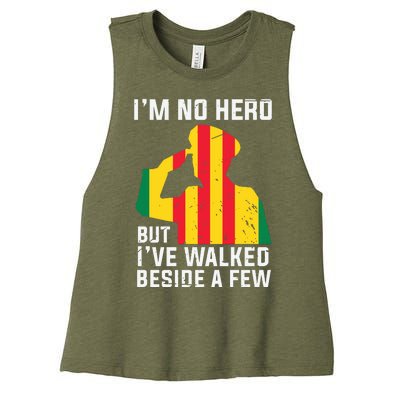 Im No Hero But I've Walked Beside A Few Veteran Day Army Women's Racerback Cropped Tank