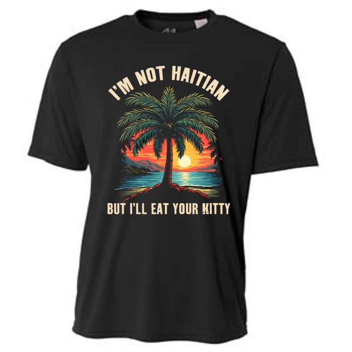 IM Not Haitian But ILl Eat Your Kitty Coconut Tree Cooling Performance Crew T-Shirt