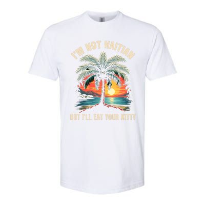 IM Not Haitian But ILl Eat Your Kitty Coconut Tree Softstyle CVC T-Shirt