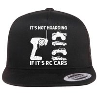 It's Not Hoarding If It's RC Cars RC Car Racing Flat Bill Trucker Hat