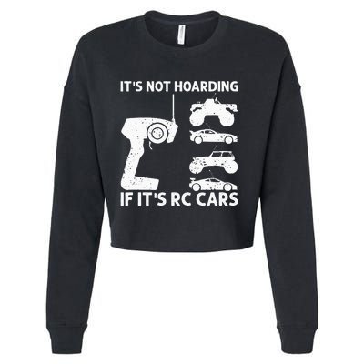 It's Not Hoarding If It's RC Cars RC Car Racing Cropped Pullover Crew