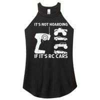 It's Not Hoarding If It's RC Cars RC Car Racing Women's Perfect Tri Rocker Tank