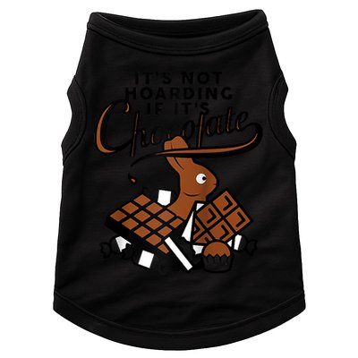 It's Not Hoarding If It's Chocolate Bunny Easter Funny Raglan Baseball Doggie Tank