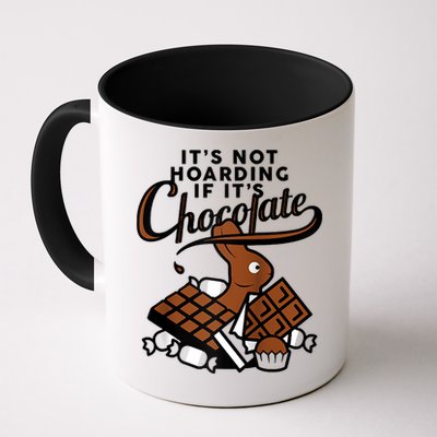 It's Not Hoarding If It's Chocolate Bunny Easter Funny Raglan Baseball Mug