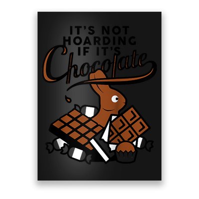 It's Not Hoarding If It's Chocolate Bunny Easter Funny Raglan Baseball Poster