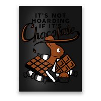 It's Not Hoarding If It's Chocolate Bunny Easter Funny Raglan Baseball Poster