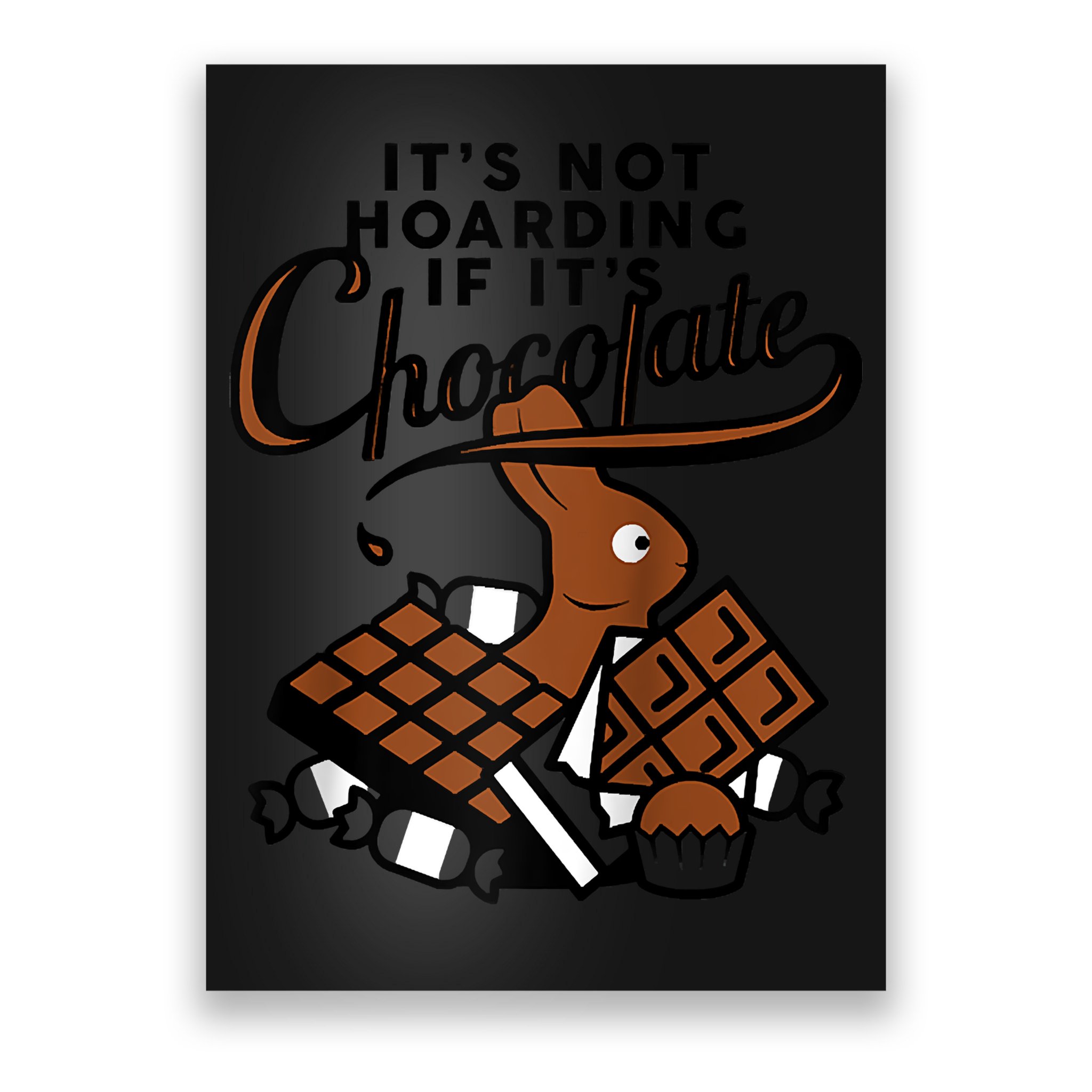 It's Not Hoarding If It's Chocolate Bunny Easter Funny Raglan Baseball Poster