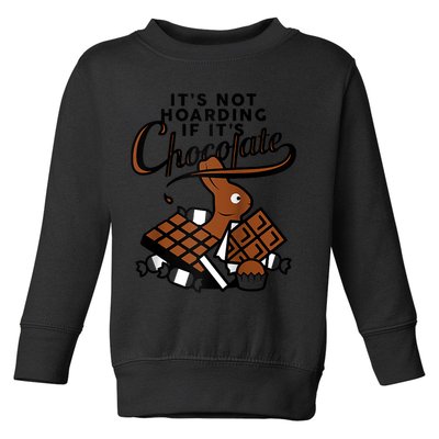 It's Not Hoarding If It's Chocolate Bunny Easter Funny Raglan Baseball Toddler Sweatshirt
