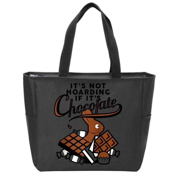 It's Not Hoarding If It's Chocolate Bunny Easter Funny Raglan Baseball Zip Tote Bag