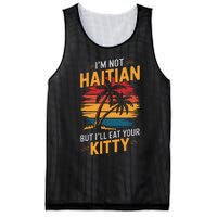 IM Not Haitian But ILl Eat Your Kitty Mesh Reversible Basketball Jersey Tank