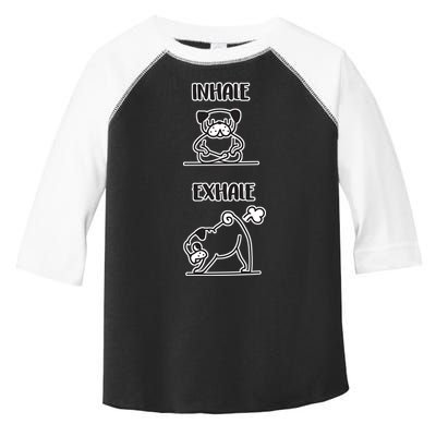 Inhale Exhale Pug Toddler Fine Jersey T-Shirt