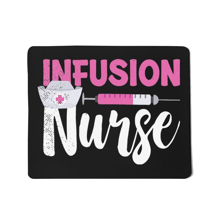 Infusion Nurse Intravenous IV Therapy Oncology Nurse Needle Mousepad