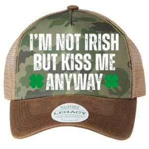 Im Not Irish But Kiss Me Anyway St Patricks Day Funny Legacy Tie Dye Trucker Hat