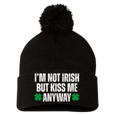 Im Not Irish But Kiss Me Anyway St Patricks Day Funny Pom Pom 12in Knit Beanie