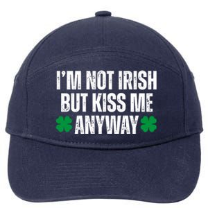 Im Not Irish But Kiss Me Anyway St Patricks Day Funny 7-Panel Snapback Hat