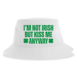 Im Not Irish But Kiss Me Anyway St Patricks Day Funny Sustainable Bucket Hat