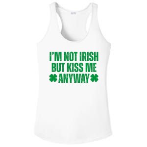 Im Not Irish But Kiss Me Anyway St Patricks Day Funny Ladies PosiCharge Competitor Racerback Tank