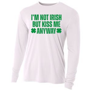 Im Not Irish But Kiss Me Anyway St Patricks Day Funny Cooling Performance Long Sleeve Crew