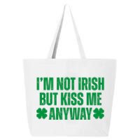 Im Not Irish But Kiss Me Anyway St Patricks Day Funny 25L Jumbo Tote