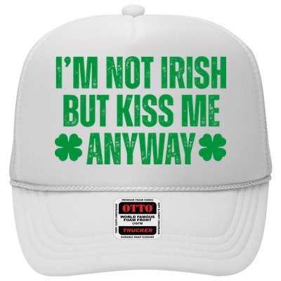 Im Not Irish But Kiss Me Anyway St Patricks Day Funny Trucker Hat