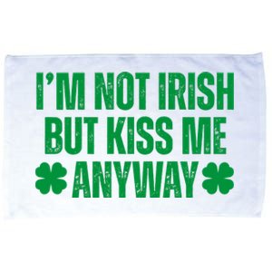 Im Not Irish But Kiss Me Anyway St Patricks Day Funny Microfiber Hand Towel