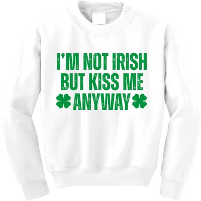 Im Not Irish But Kiss Me Anyway St Patricks Day Funny Kids Sweatshirt
