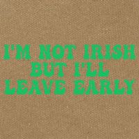 IM Not Irish But ILl Leave Early Cotton Canvas Backpack