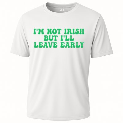 IM Not Irish But ILl Leave Early Performance Shirt