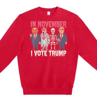 In November I Vote Trump Funny Halloween Political Premium Crewneck Sweatshirt