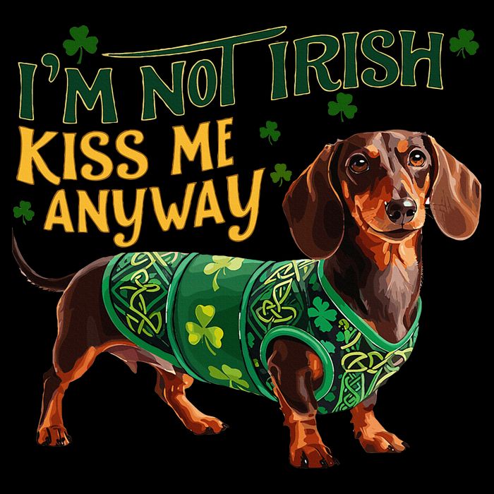 IM Not Irish But Kiss Me Anyway Dachshund St. Patrick Day Cooling Performance Crew T-Shirt