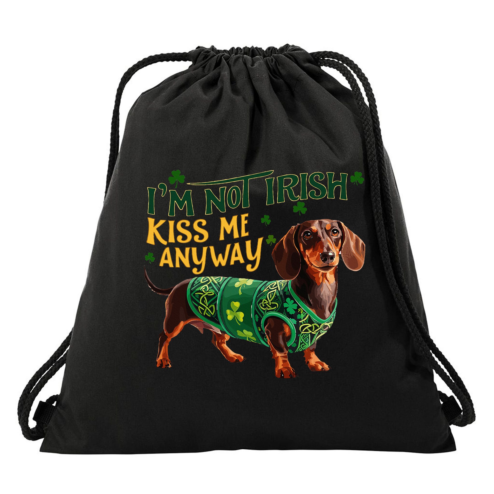 IM Not Irish But Kiss Me Anyway Dachshund St. Patrick Day Drawstring Bag