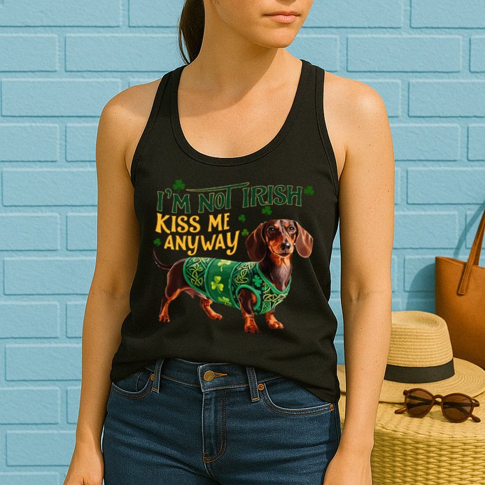 IM Not Irish But Kiss Me Anyway Dachshund St. Patrick Day Womens Tank Top