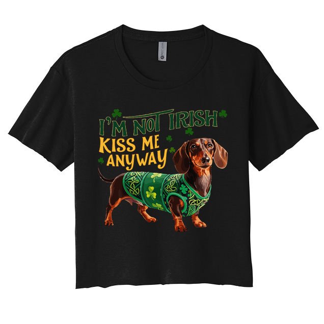 IM Not Irish But Kiss Me Anyway Dachshund St. Patrick Day Crop Top