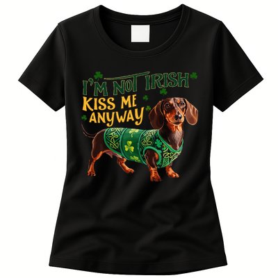 IM Not Irish But Kiss Me Anyway Dachshund St. Patrick Day Womens T-Shirt