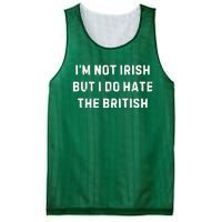 I’M Not Irish But I Do Hate The British Funny Quote Mesh Reversible Basketball Jersey Tank