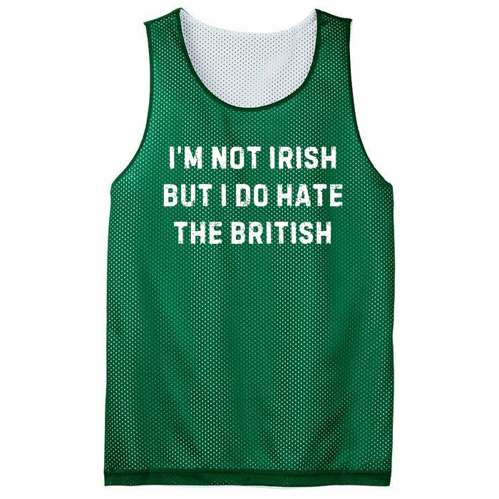 I’M Not Irish But I Do Hate The British Funny Quote Mesh Reversible Basketball Jersey Tank