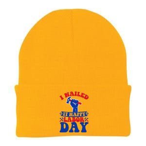 I Nailed It Happy Labor Day Gift Knit Cap Winter Beanie